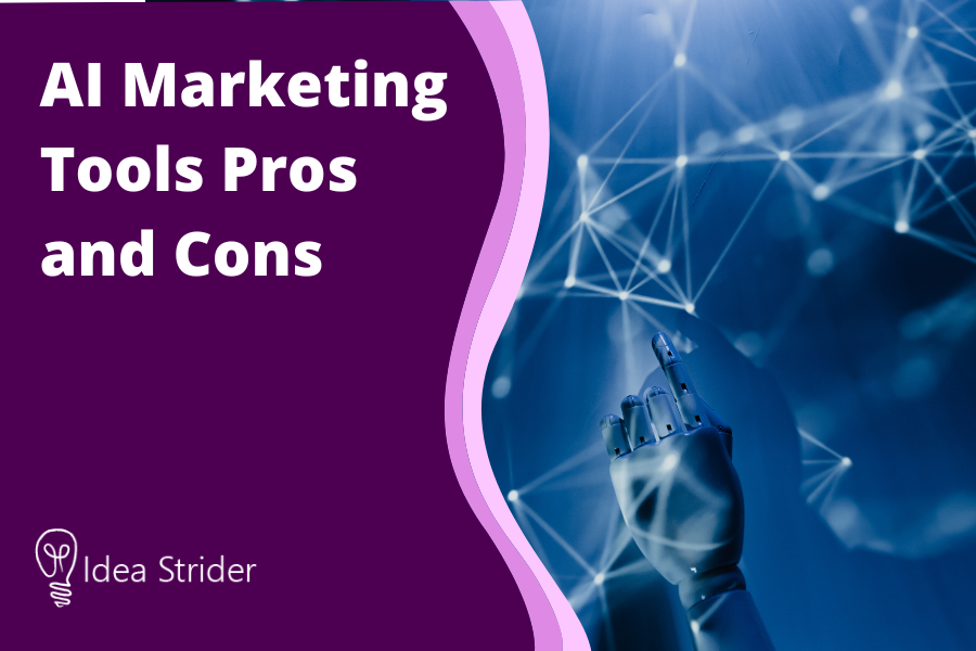 AI Marketing Tools Pros and Cons