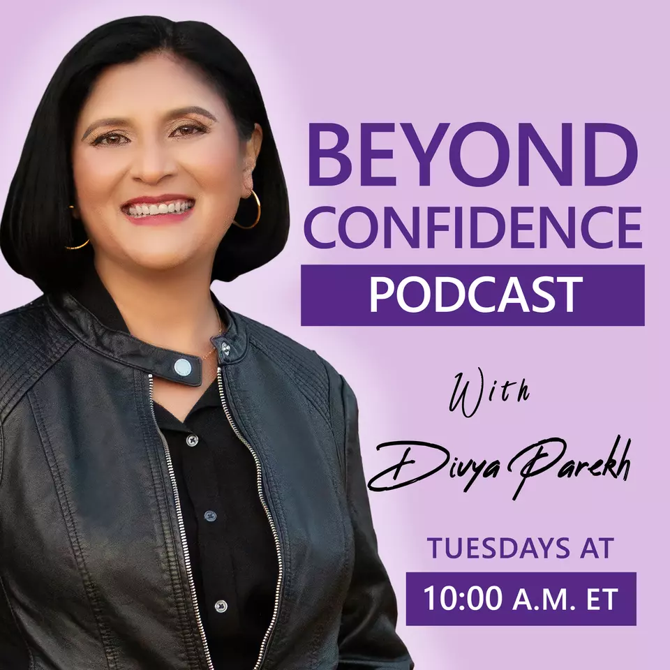 Beyond Confidence Podcast